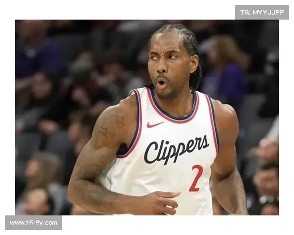 伦纳德近12场场均32.7分2.5抢断，攻防一体状态回归